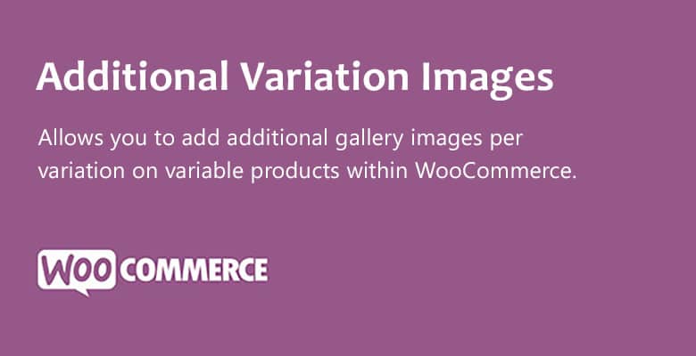 دانلود افزونه ووکامرس WooCommerce Additional Variation Images