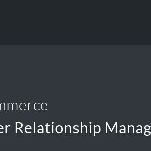 دانلود افزونه ووکامرس WooCommerce Customer Relationship Manager