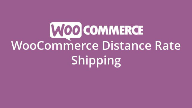 دانلود افزونه ووکامرس WooCommerce Distance Rate Shipping
