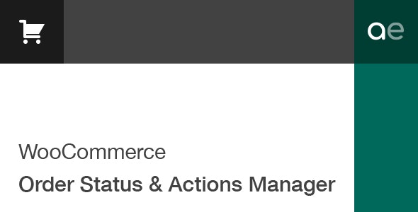 دانلود افزونه ووکامرس WooCommerce Order Status & Actions Manager