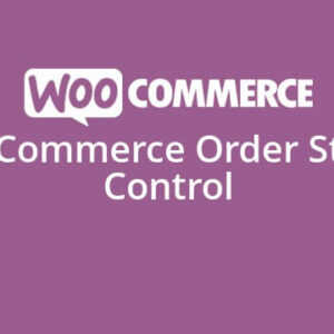 دانلود افزونه ووکامرس WooCommerce Order Status Control