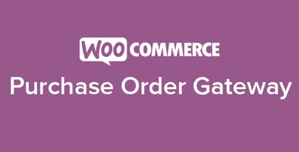 دانلود افزونه ووکامرس WooCommerce Purchase Order Gateway