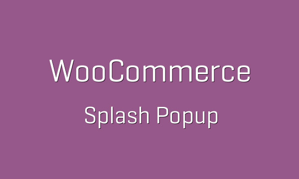 دانلود افزونه ووکامرس WooCommerce Splash Popup