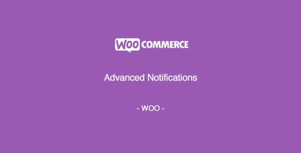 دانلود افزونه ووکامرس Woocommerce Advanced Notifications