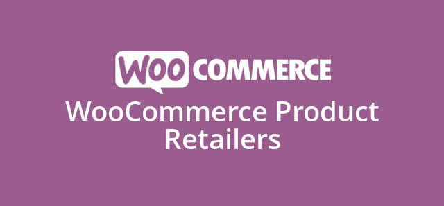 دانلود افزونه ووکامرس WooCommerce Product Retailers