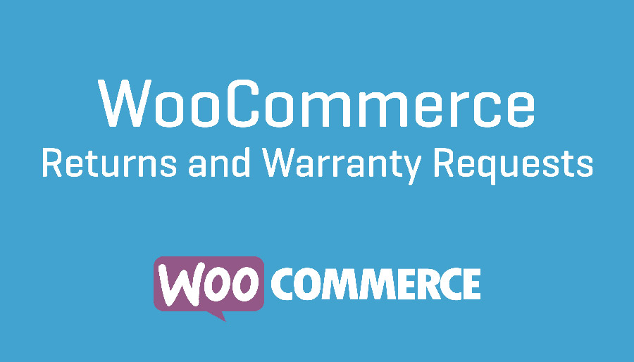 دانلود افزونه ووکامرس WooCommerce Returns and Warranty Requests