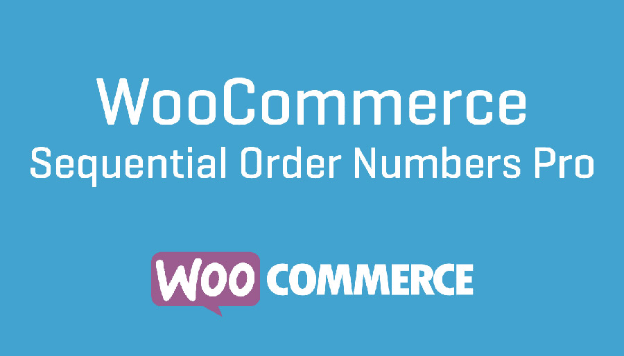 دانلود افزونه ووکامرس WooCommerce Sequential Order Numbers Pro