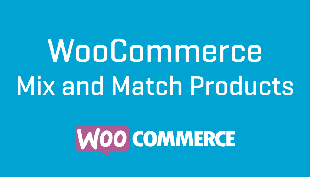دانلود افزونه ووکامرس WooCommerce Mix and Match Products