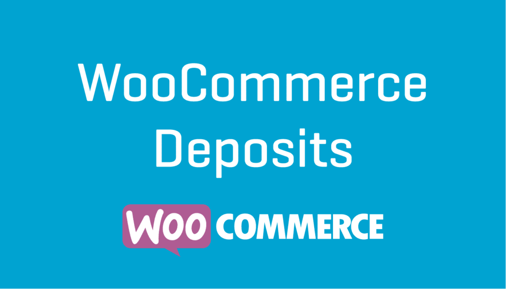 دانلود افزونه ووکامرس پیش پرداخت WooCommerce Deposits