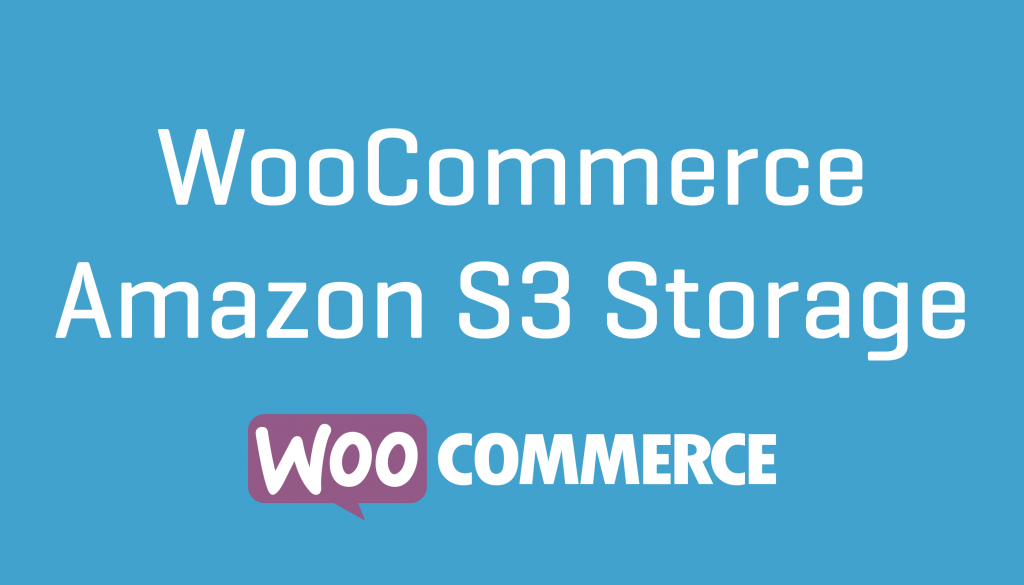 دانلود افزونه ووکامرس Woocommerce Amazon S3 Storage