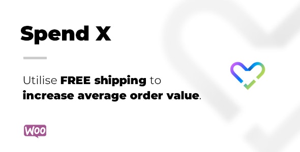 دانلود افزونه ووکامرس Spend X Free Shipping