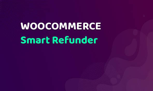 دانلود افزونه ووکامرس WooCommerce Smart Refunder