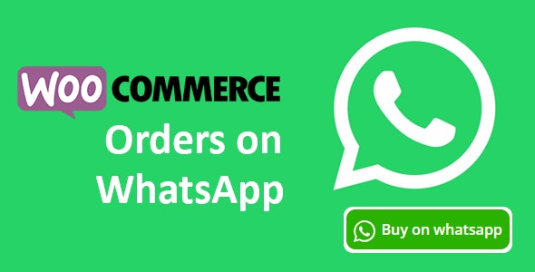 دانلود افزونه ووکامرس Woocommerce Orders on WhatsApp