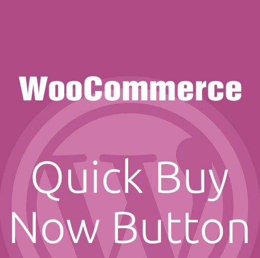 دانلود افزونه ووکامرس دکمه خرید Quick Buy Now Button