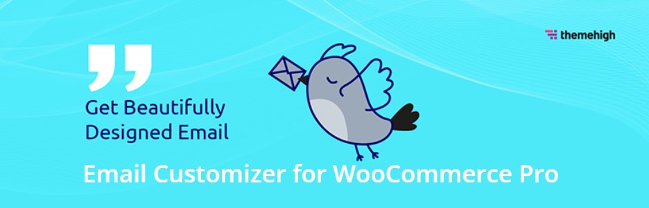 دانلود افزونه وردپرس ThemeHigh Email Customizer for WooCommerce Pro