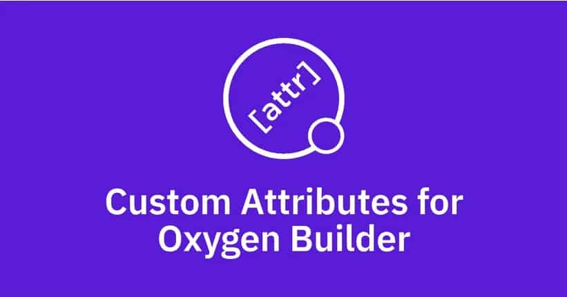 دانلود افزونه وردپرس Oxygen Attributes برای اکسیژن بیلدر